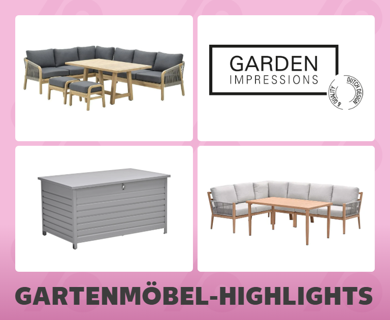 Gartenmöbel-Highlights. Jetzt entdecken