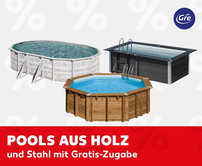 Gre Pools aus Holz und Stahl mit Gratis-Zugabe