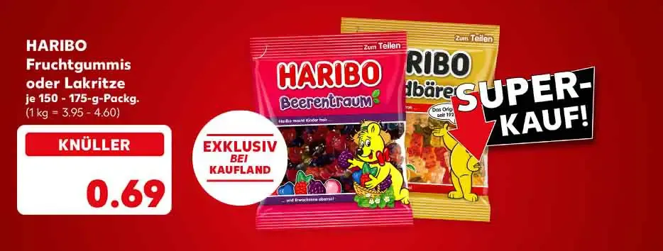 Schriftzug: Super-Kauf!; Haribo Fruchtgummis oder Lakritze, versch. Sorten, je 150 - 175-g-Packung für 0.69 Euro (1 kg = 3.95 - 4.60); Störer: Exklusiv bei Kaufland
