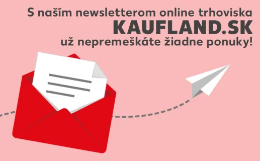 Buďte v obraze s naším NEWSLETTEROM! Zistiť viac