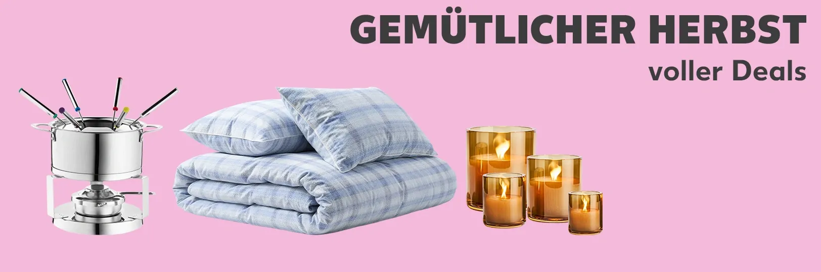 Gemütlicher Herbst voller Deals. Deals sichern