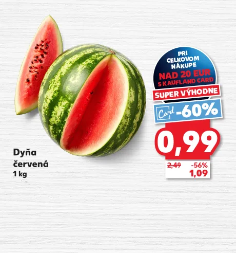 Dyňa červená, 1 kg, 0.99 €