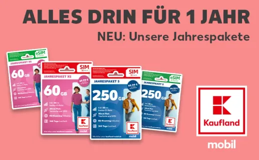 Alles drin für ein Jahr. Neu. unsere Jahrespakete. Kaufland mobil