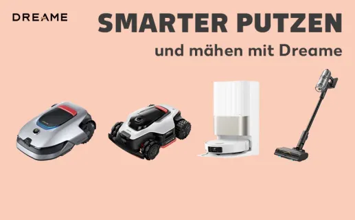 Smarter putzen und mähen mit Dreame