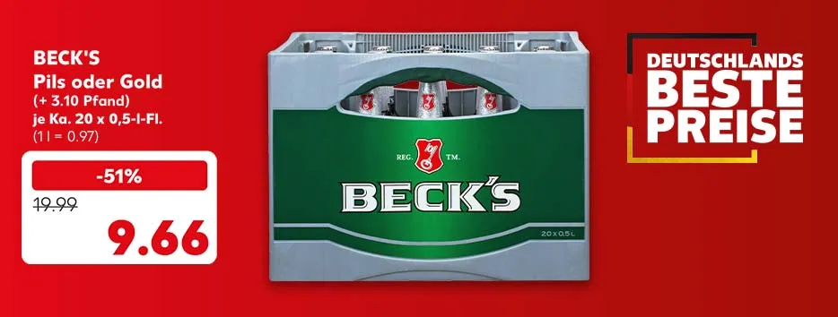 Schriftzug: Deutschlands beste Preise; Beck's Pils oder Gold, (+ 3.10 Pfand), je Ka. 20 x 0,5-l-Fl. für 9.66 Euro (1 l = 0.97)