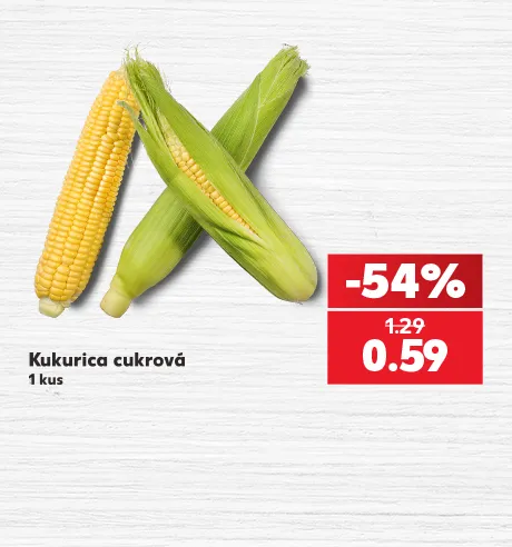 Kukurica cukrová, 1 kus, 0.59 €