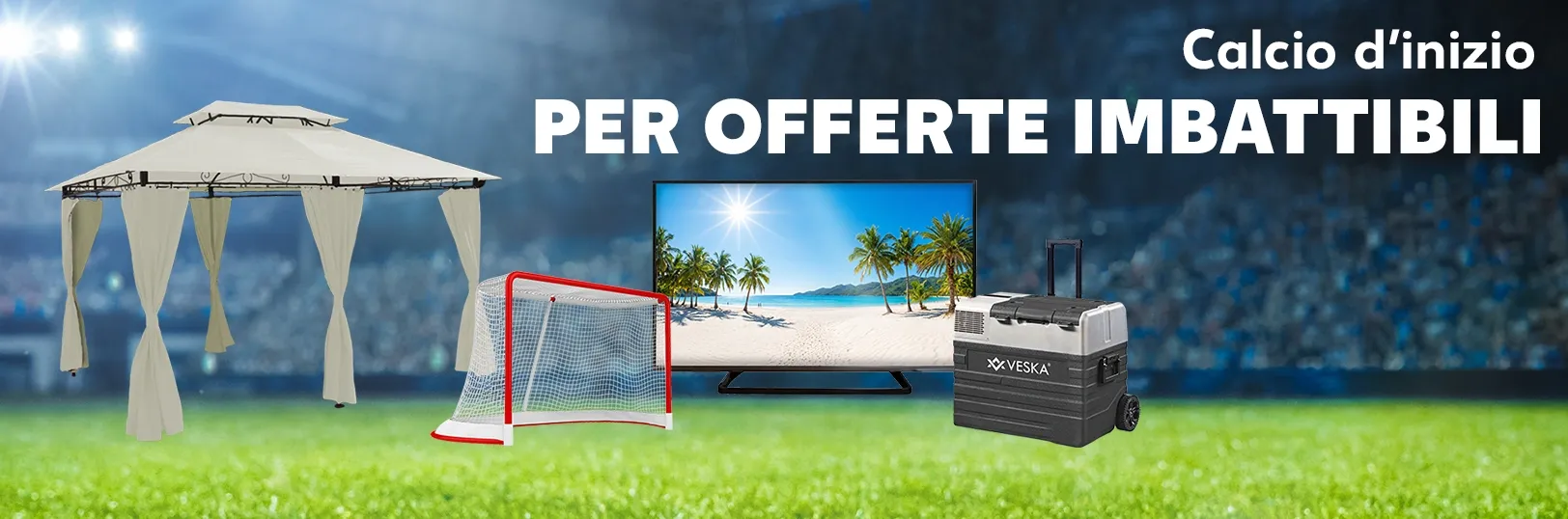 Calcio d’inizio per offerte imbattibili. Approfitta delle offerte