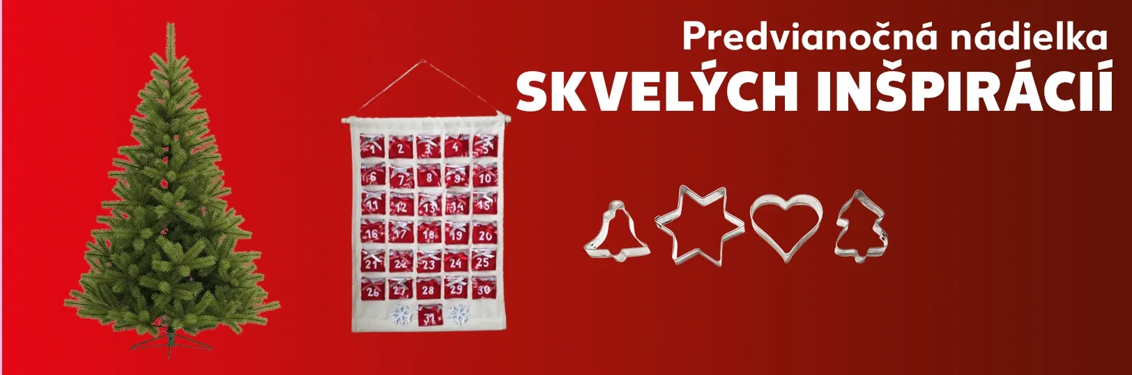 Predvianočná nádielka skvelých inšpirácií. Objaviť ponuky