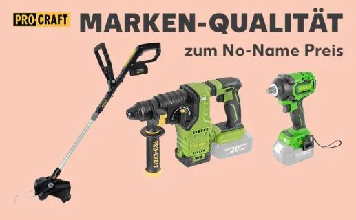 Marken-Qualität zum No-Name Preis. Procraft. Jetzt entdecken