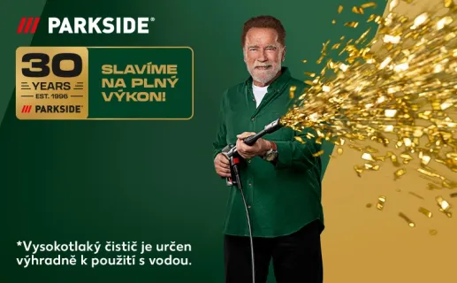 30 years Parkside. Objevte nyní!