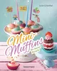 Mini-Muffins - Die besten Rezepte. Schnelle Backrezepte für Produktbild-Vorschau 1