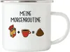 Meine Morgenroutine Kaffee Kippe Gleich Kacken Lustige Produktbild-Vorschau 1