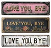 „Love You Bye“ Vintage-Metallschild im Retro-Stil, Wanddeko Produktbild-Vorschau 6