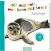 Hör mal rein, wer kann das sein? Am Meer Produktbild-Vorschau 1