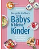 Das große Kochbuch für Babys und kleine Kinder Produktbild-Vorschau 2