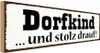 vianmo Holzschild 10x27 cm Dorfkind und stolz drauf Produktbild-Vorschau 1