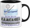 Kajakfahrer Geschenk Tasse Ich Bin Kajakfahrer Aber Sag Produktbild-Vorschau 1