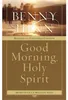 Good Morning, Holy Spirit.by Hinn New Produktbild-Vorschau 1