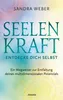 Seelenkraft - Entdecke dich selbst Produktbild-Vorschau 1