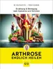 Arthrose endlich heilen Produktbild-Vorschau 1