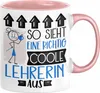Lehrerin Geschenk Tasse Lustig Geschenkidee für Lehrerin Produktbild-Vorschau 1