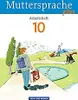 Muttersprache plus 10. Schuljahr. Arbeitsheft. Allgemeine Voir les images du produit 1