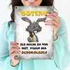 Ostern Ich mach da nur mit wegen der Schokolade! Produktbild-Vorschau 3