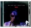 We Are Not Your Kind Produktbild-Vorschau 7