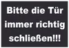 Schild Bitte die Tür immer richtig weiss-schwarz A1 Produktbild-Vorschau 1
