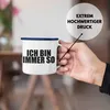 Trendation - Lustige Emaille Tasse - Ich Bin Immer So - Produktbild-Vorschau 2