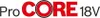 The image shows the text "ProCORE 18V" in red and black, with a circular graphic in the center of the word "CORE". Voir les images du produit