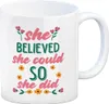 Motivation Kaffeebecher mit Spruch She believed she could Produktbild-Vorschau 1