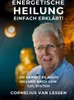 Energetische Heilung - Einfach erklärt Anteprima dell’immagine prodotto 1