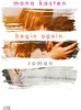 VERLAG: LYX Begin Again Produktbild-Vorschau 1