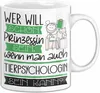 Tierpsychologin Tasse Geschenk Spruch Wer Will Schon Produktbild-Vorschau 1