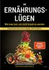 Die Ernährungslügen - Wie man isst, um nicht krank zu Produktbild-Vorschau 2