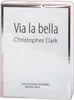 Christopher Dark Woman Via La Bella, Eau de Parfum, 100 ml Vista previa de la imagen del producto 3