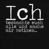 Ich beobachte und notiere Nerd Spruch Detektiv Humor Produktbild-Vorschau 3
