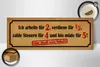 Holzschild Spruch 27x10cm arbeite für 2 verdiene für 1/2 Produktbild-Vorschau 3
