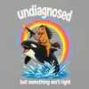 Undiagnosed But Something Ain't Right Pferd Statement Produktbild-Vorschau 3