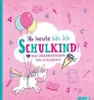 Ab heute bin ich Schulkind! (Motiv Einhorn) Voir les images du produit 2