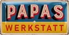 Blechschild PAPAS WERKSTATT - Schild Papas Service - Produktbild-Vorschau 1