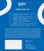 ZOY Câble HDMI 3m Standard 2.1 Premium Ultra High Speed 8K Voir les images du produit 4
