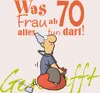 Geschafft! Was Frau ab 70 alles tun darf Produktbild-Vorschau 1