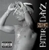 2Pac-Better Dayz Produktbild-Vorschau 2