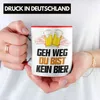 Trendation - Geh Weg Du Bist Kein Bier Tasse Geschenk Produktbild-Vorschau 2