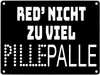 Pillepalle Metallschild in 15x20 cm in schwarz mit Spruch Produktbild-Vorschau 1