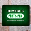 Hier wohnt ein Fürth-Fan Metallschild mit Rasen Motiv Produktbild-Vorschau 7