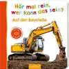 Hör mal rein - Auf der Baustelle Produktbild-Vorschau 1