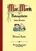 Max und Moritz, eine Bubengeschichte in sieben Streichen Voir les images du produit 1